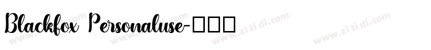Blackfox Personaluse字体转换